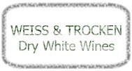 Bild für Kategorie WEISS & TROCKEN Dry White Wines